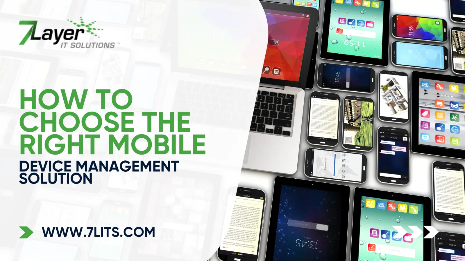 Choose the Right Mobile Device Management Solution - 7 Layer IT Solutions