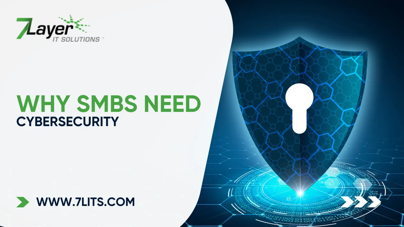 Why SMBs Need Cybersecurity - 7 Layer IT Solutions